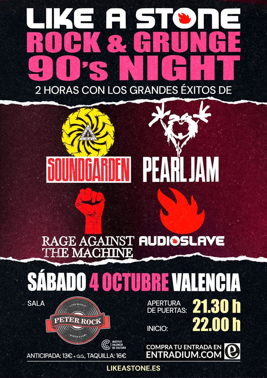 LIKE A STONE: ROCK & GRUNGE 90's NIGHT! / tributo: PEARL JAM, AUDIOSLAVE, SOUNDGARDEN & R.A.T.M.