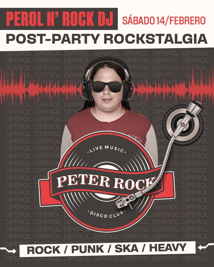 Post-party "Rockstalgia" con PEROL N' ROCK DJ